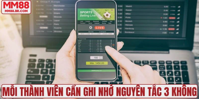 Mỗi thành viên cần ghi nhớ nguyên tắc ba không
